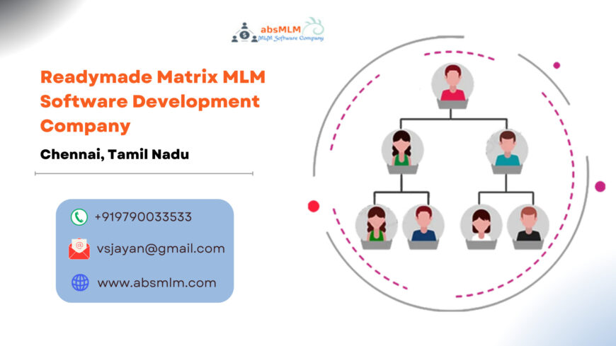 Matrix MLM Software Development Company in Chennai, Tamil Nadu