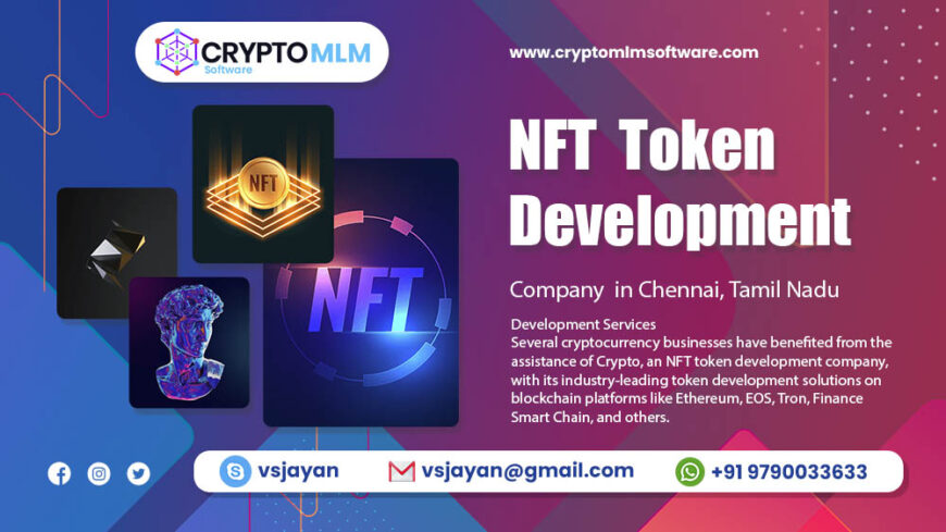 NFT Token Development Company in Chennai, Tamil Nadu